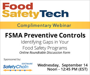 SafetyChain - FSMA Preventive Controls Webinar - Wednesday, September, 14  Noon - 12:45 PM (EST)