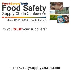 2018 Food Safety Supply Chain Conference - June 12-13, 2018 - Rockville, MD