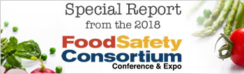 Special Report from the 2018 Food Safety Consortium