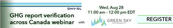 DNV-GL - GHG Report verificationacross Canada Webinar - August 28, 11:00amEDT