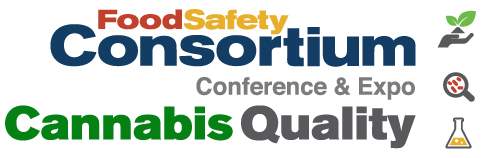 Cannabis Quality Conference and the Food Safety Consortium